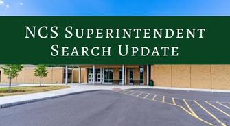 NCS Superintendent Search Update
