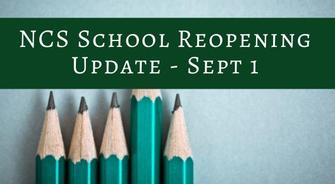NCS School Reopening Update - September 1, 2021