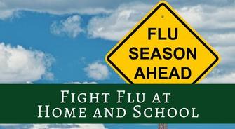 Fight Flu at Home and School