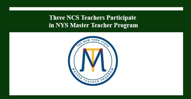 Three NCS Teachers Participate in NYS Master Teacher Program